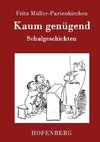 Kaum genügend