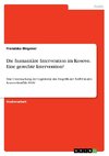 Die humanitäre Intervention im Kosovo. Eine gerechte Intervention?