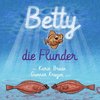 Betty, die Flunder