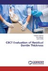 CBCT Evaluation of Residual Dentin Thickness