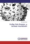 Puffer Fish Protein: a serious neurotoxin