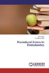 Procedural Errors In Endodontics