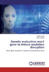 Genetic evaluation msx1 gene to induce ovulation disruption