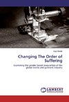 Changing The Order of Suffering