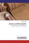 James and His Epistle