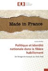 Politique et identité nationale dans la filière habillement