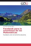 Facebook para la enseñanza de las Matemáticas