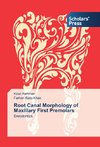 Root Canal Morphology of Maxillary First Premolars