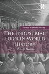 The Industrial Turn in World History