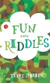 Fun with Riddles (Fun Series)