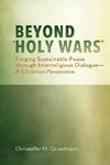 BEYOND HOLY WARS