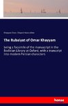 The Rubaiyat of Omar Khayyam