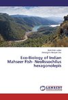 Eco-Biology of Indian Mahseer Fish- Neolissochilus hexagonolepis