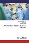 Cleft Palate Repair: Current Concepts