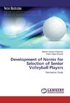 Development of Norms for Selection of Senior Volleyball Players