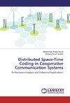 Distributed Space-Time Coding in Cooperative Communication Systems