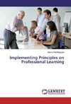 Implementing Principles on Professional Learning