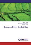 Growing Direct Seeded Rice