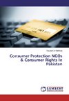 Consumer Protection NGOs & Consumer Rights In Pakistan