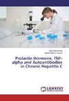 Prolactin Hormone, TNF-alpha and Autoantibodies in Chronic Hepatitis C