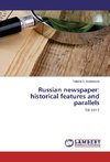 Russian newspaper: historical features and parallels