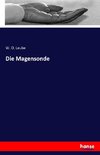 Die Magensonde