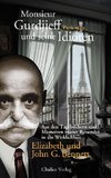 Monsieur Gurdjieff und seine Idioten - Paris 1949