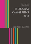 Think Cross Change Media 2016