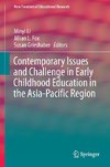 Contemporary Issues and Challenge in Early Childhood Education in the Asia-Pacific Region