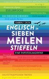 Englisch in Siebenmeilenstiefeln