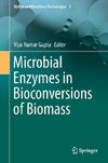 Microbial Enzymes in Bioconversions of Biomass