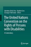 The United Nations Convention on the Rights of Persons with Disabilities