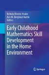 Early Childhood Mathematics Skill Development in the Home Environment