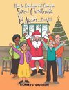 How the Grandmas and Grandpas Saved Christmas, Yet Again Book III