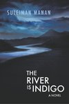 The River is Indigo