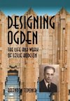 Designing Ogden, the Life and Work of Leslie Hodgson