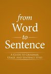 From Word to Sentence