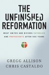 The Unfinished Reformation