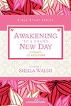 Awakening to a Grand New Day