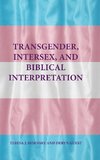 Transgender, Intersex, and Biblical Interpretation