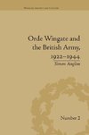 Anglim, S: Orde Wingate and the British Army, 1922-1944