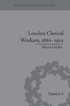 Heller, M: London Clerical Workers, 1880-1914