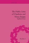 Green, S: Public Lives of Charlotte and Marie Stopes