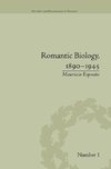 Esposito, M: Romantic Biology, 1890-1945