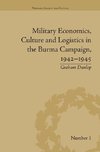 Dunlop, G: Military Economics, Culture and Logistics in the