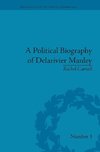 Carnell, R: Political Biography of Delarivier Manley