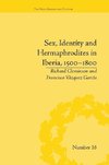 Garcia, F: Sex, Identity and Hermaphrodites in Iberia, 1500-