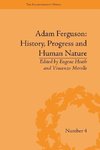 Heath, E: Adam Ferguson: History, Progress and Human Nature