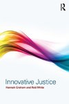 Graham, H: Innovative Justice