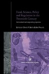 Phillips, J: Food, Science, Policy and Regulation in the Twe